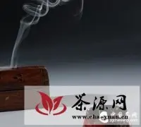 “香文化”与“茶文化”,你知道多少？